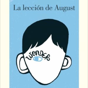 Wonder - Le lección de August