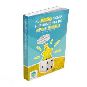 El juego como herramienta de aprendizaje. Libro Profe Jugón